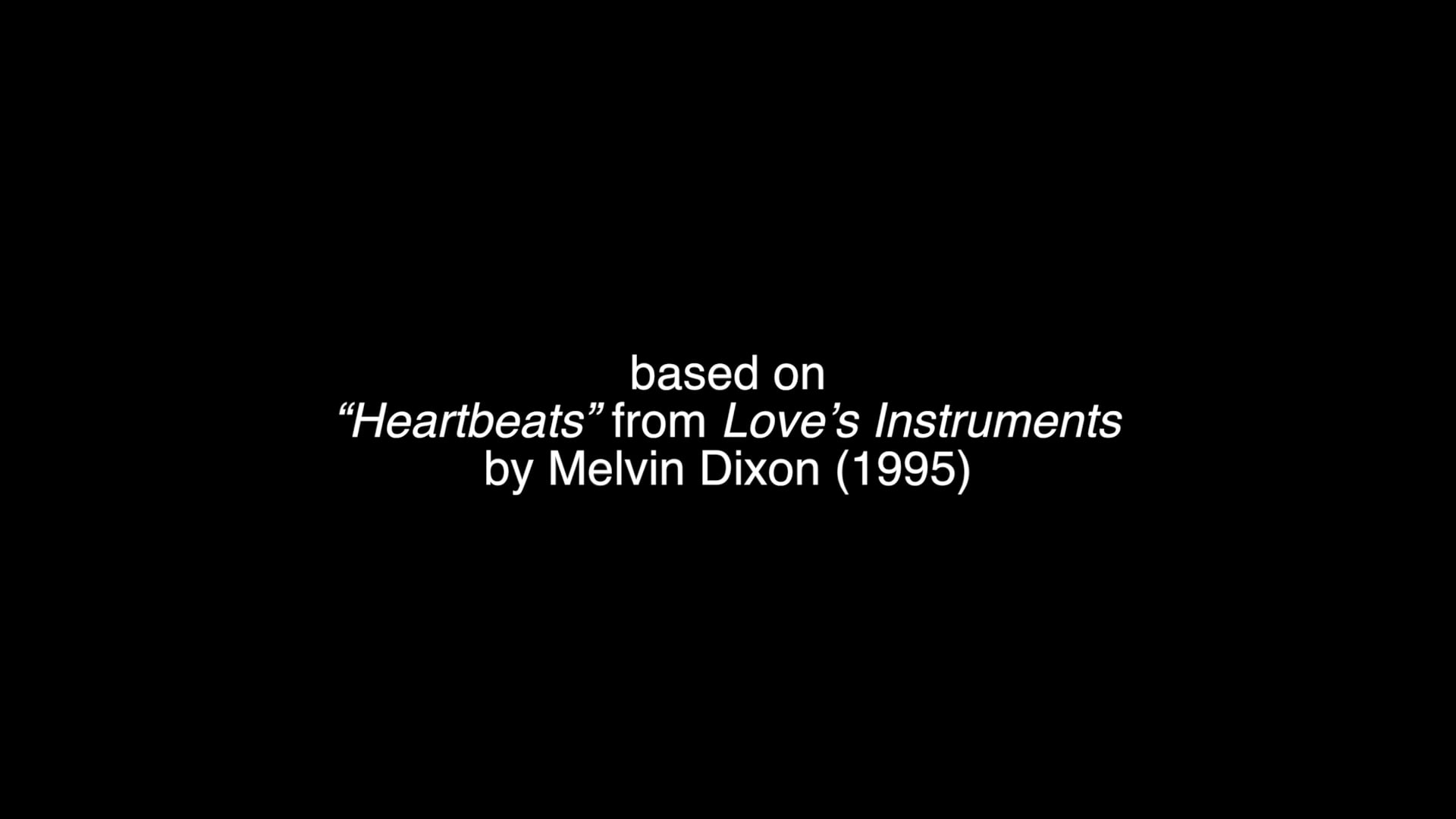 Heartbeats by Melvin Dixon, an adaptation by Felipe Andrés Alcalá