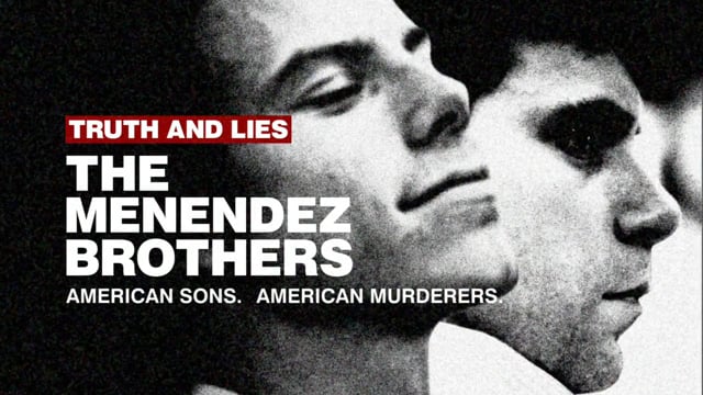 The Menendez Brothers: American Sons, American Murderers