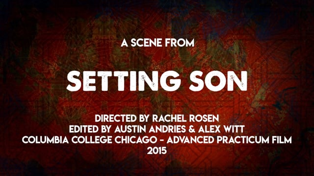 Setting Son : Dir Rachel Rosen : 2015