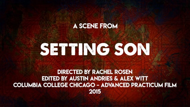 Setting Son : Dir Rachel Rosen : 2015