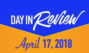 HIS Morning Crew Day in Review: Tuesday, April 17, 2018