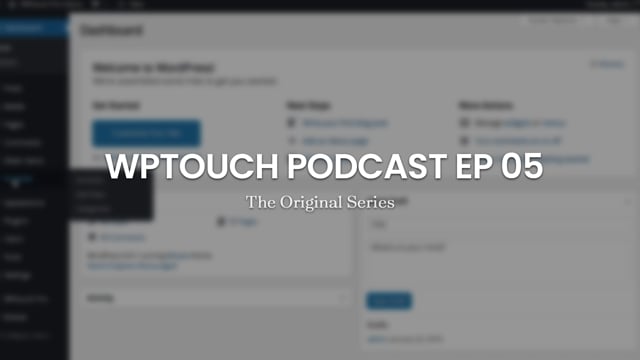 WPTouch Podcast Episode 5