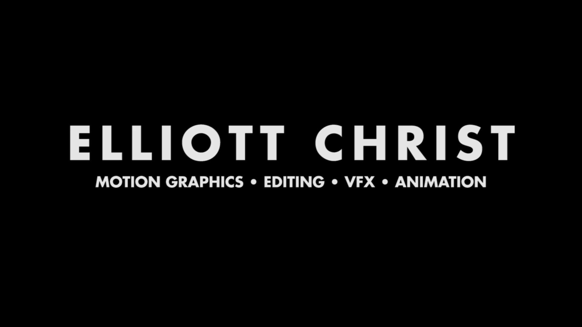 Elliott Christ: Motion GFX/Visual Effects/Animation Reel 2018