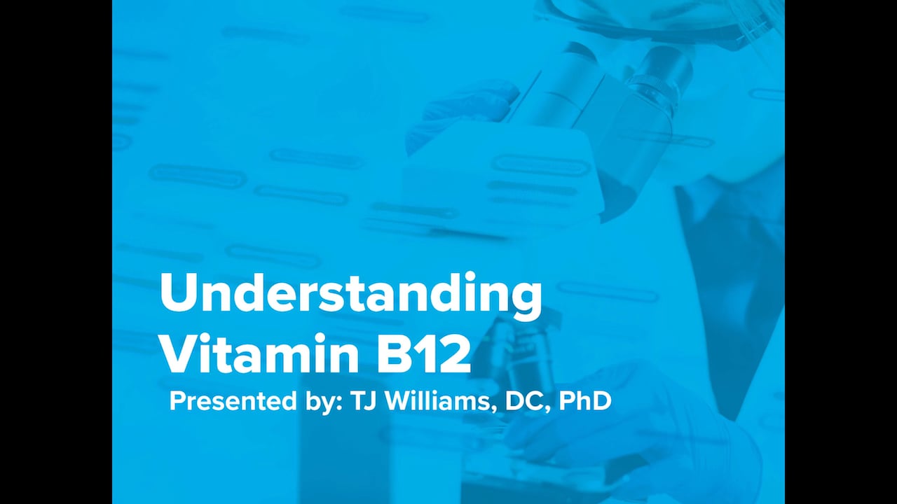 Understanding Vitamin B12