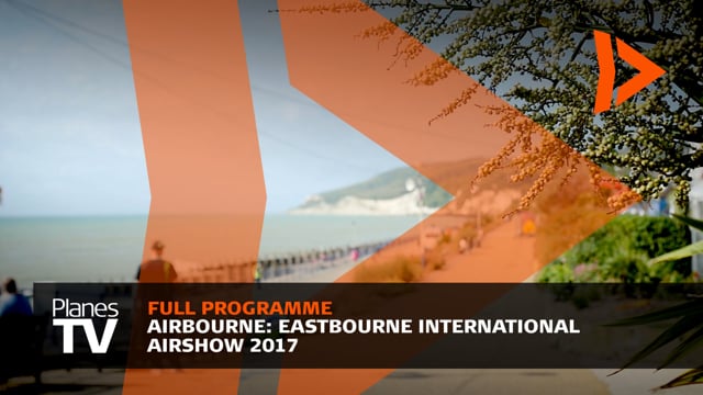 Airbourne: Eastbourne International Airshow 2017