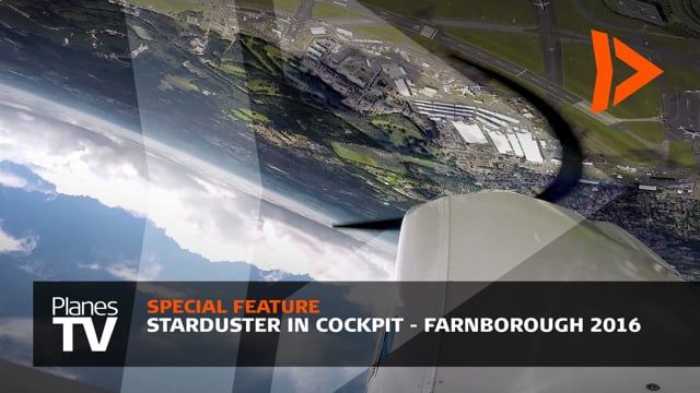 Starduster In-Cockpit - Farnborough International Airshow 2016