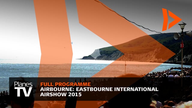 Airbourne: Eastbourne International Airshow 2015