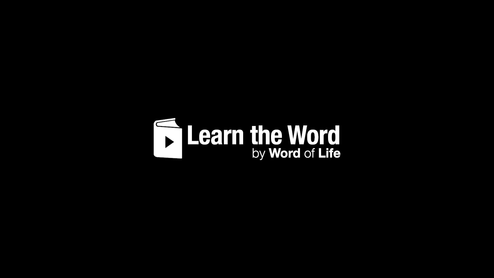 Word of Life Presents - Learn the Word