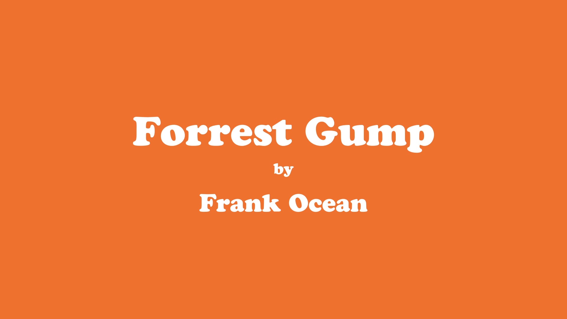 Forrest Gump - Music Video