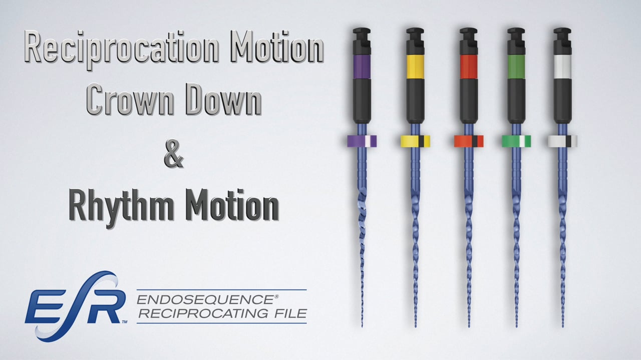 EndoSequence Reciprocating File (ESR) Using Reciprocation motion with
