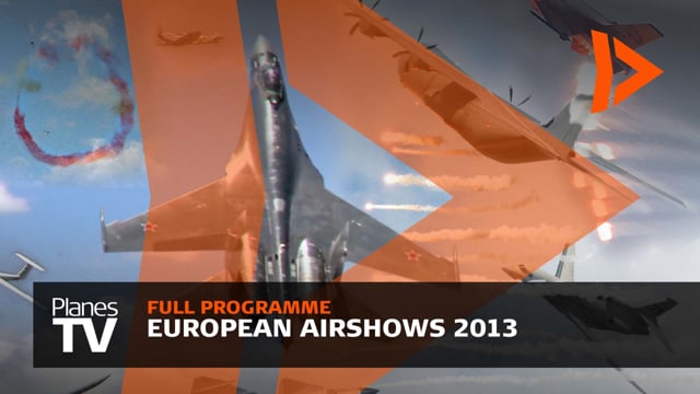 European Airshows 2013 Part 1