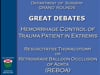 GREAT DEBATES- Dr. Kevin Pei, Dr. Dirk Johnson, Dr. Linda Maerz- Hemorrhage Control of Trauma Patient in Extremis- 32min- 2018