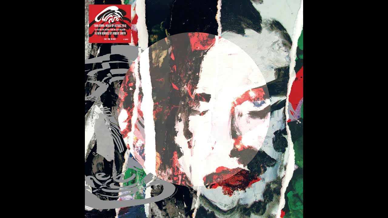 The Cure: Torn Down (Mixed Up extras)