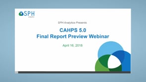 CAHPS 5.0H Final Report Preview Webinar