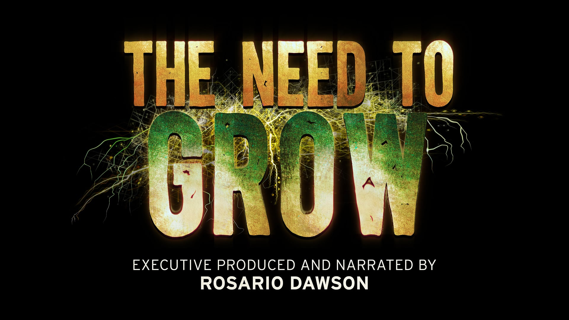 The Need To GROW — Official Trailer (2019)