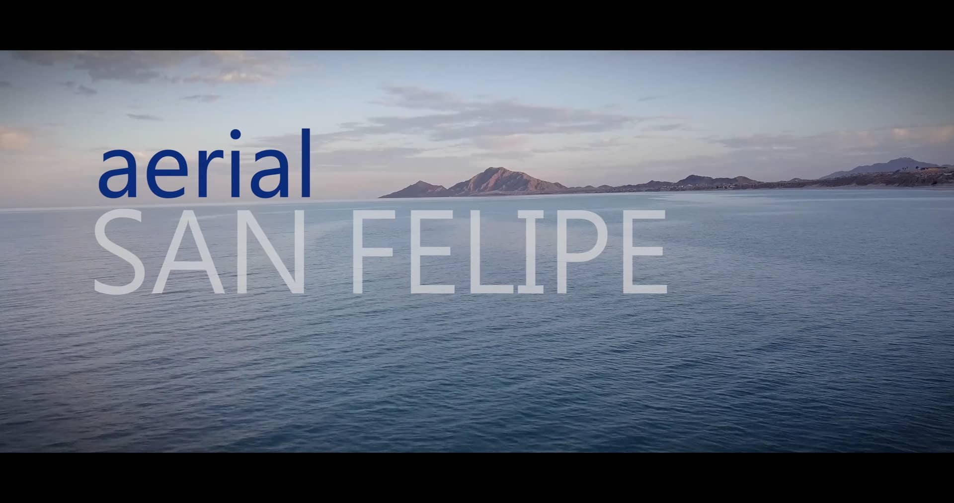 Aerial San Felipe on Vimeo
