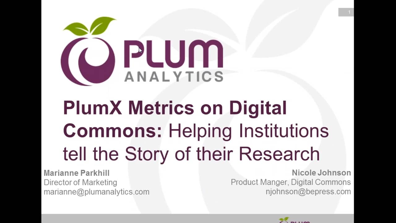 PlumX Metrics on Digital Commons Helping Institutions tell the Story