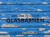 Sidospår tipsar: Kristina Ohlsson – Glasbarnen