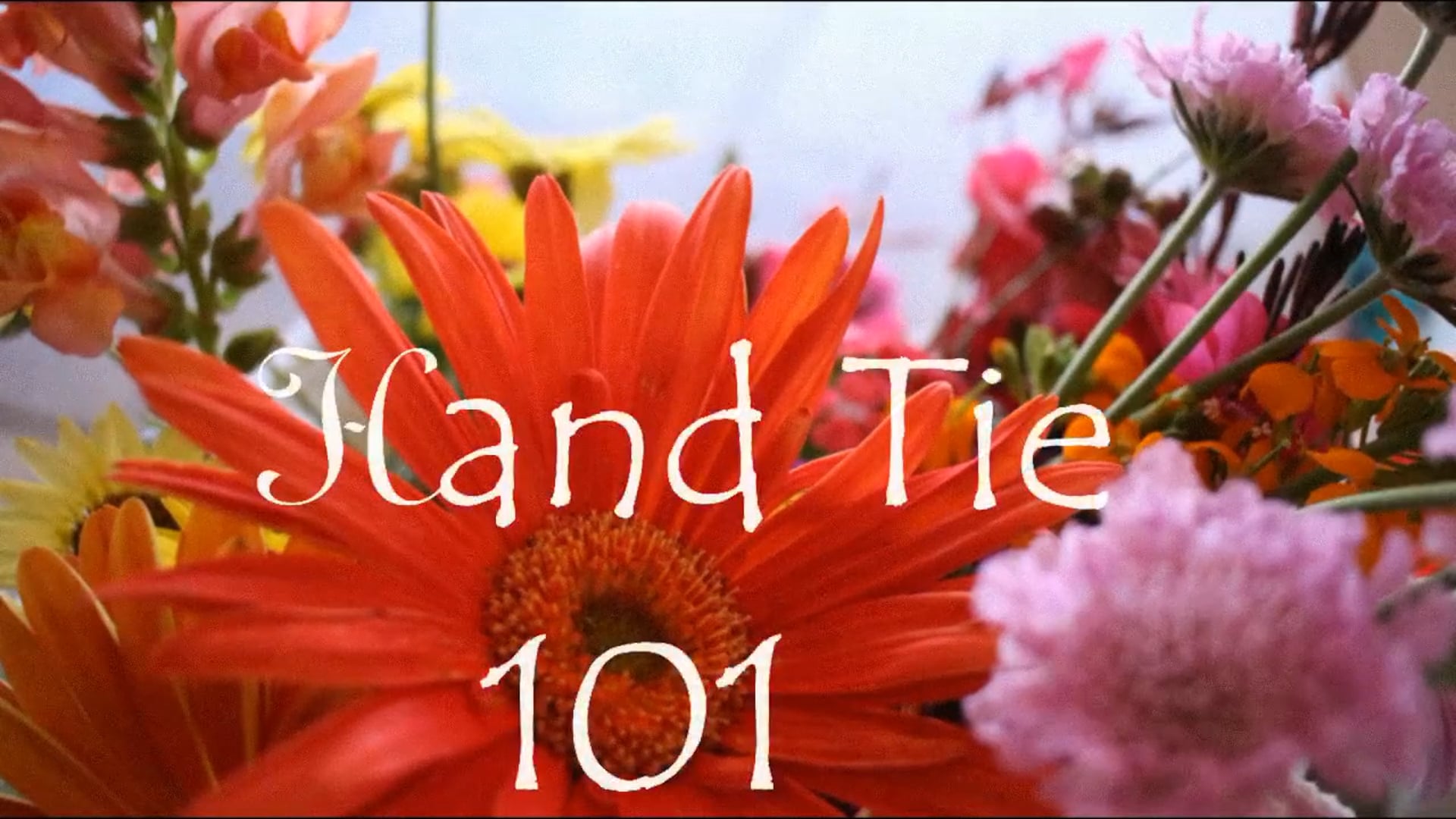 Hand Tie 101
