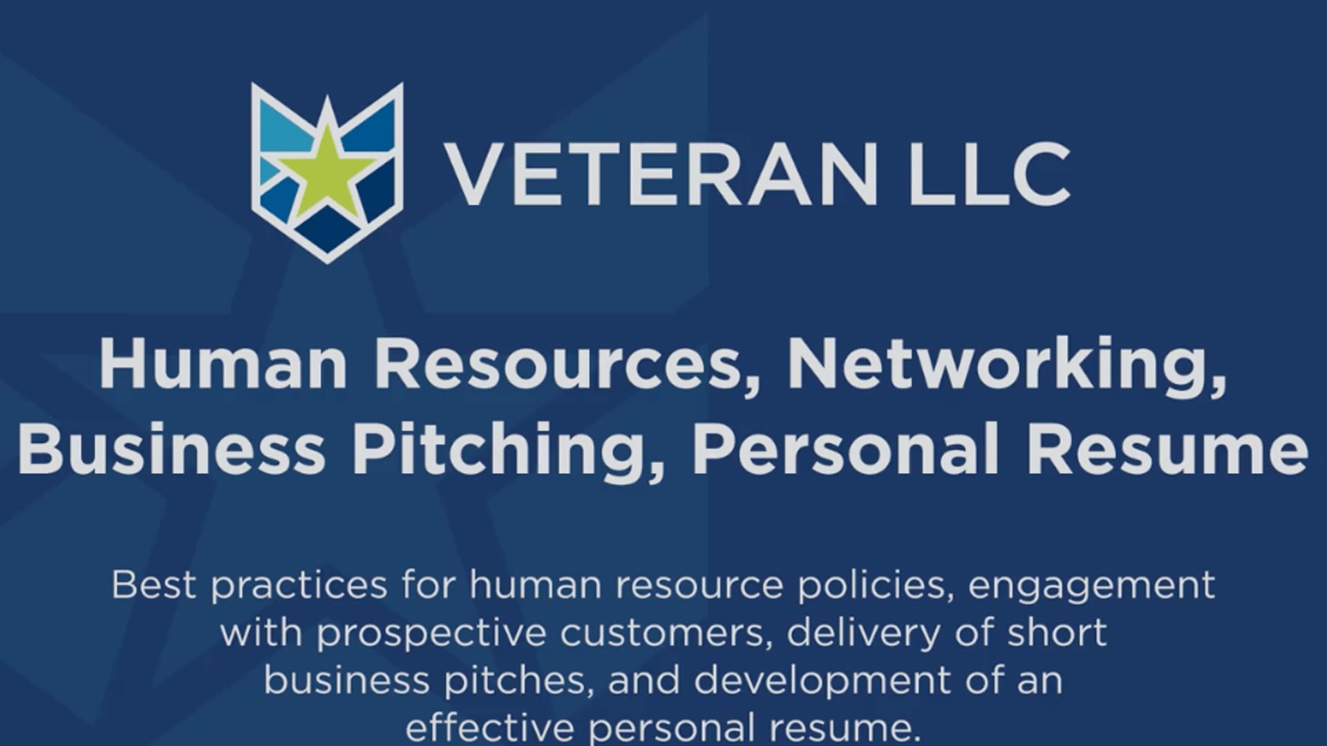 Veteran LLC - Human Resources, Networking, Business Pitching, Personal Resume