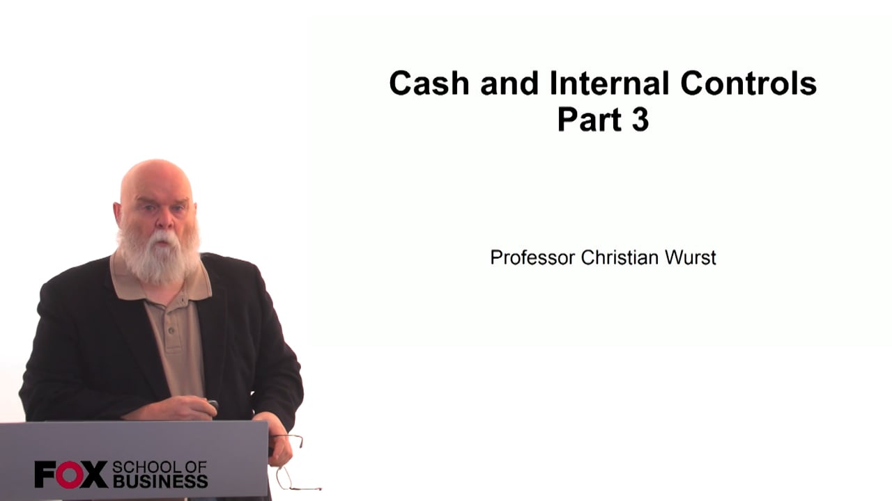 Cash and Internal Controls Part 3