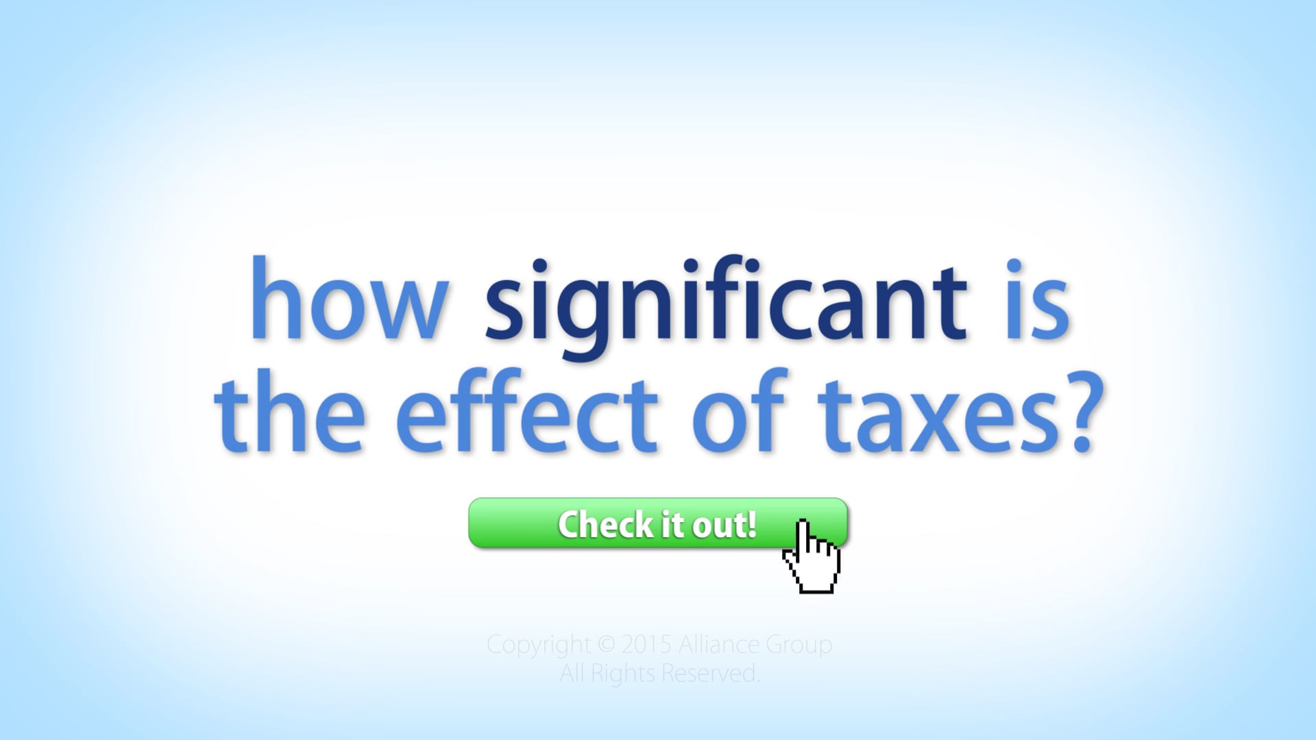 The Impact of Taxes