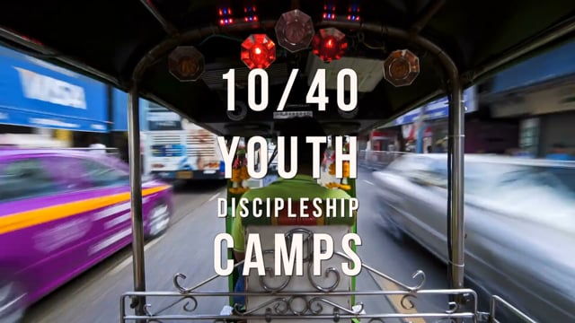 1040 Discipleship Camp - Southeast Asia