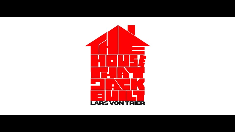 The House That Jack Built - Official Trailer 2018