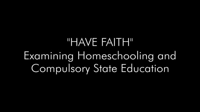 "Have Faith": Examining Homeschooling and Compulsory State Education Archpriest Peter Heers, D.Th.