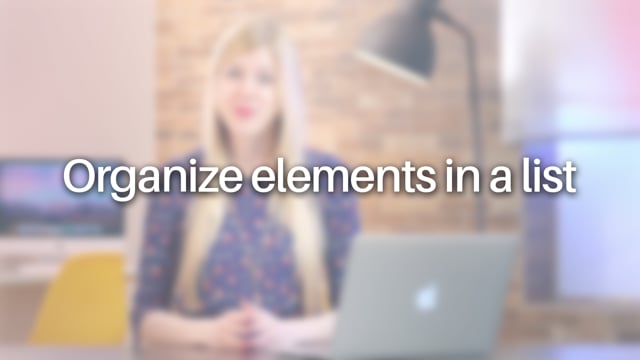 Organize elements in a list - Build Your First Web Pages With HTML and ...