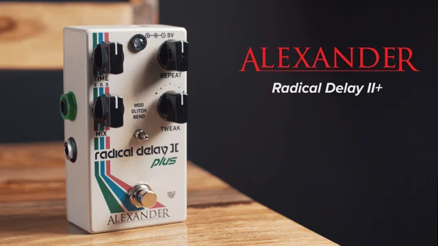 Tone Trials: Radical Delay II+ by Alexander