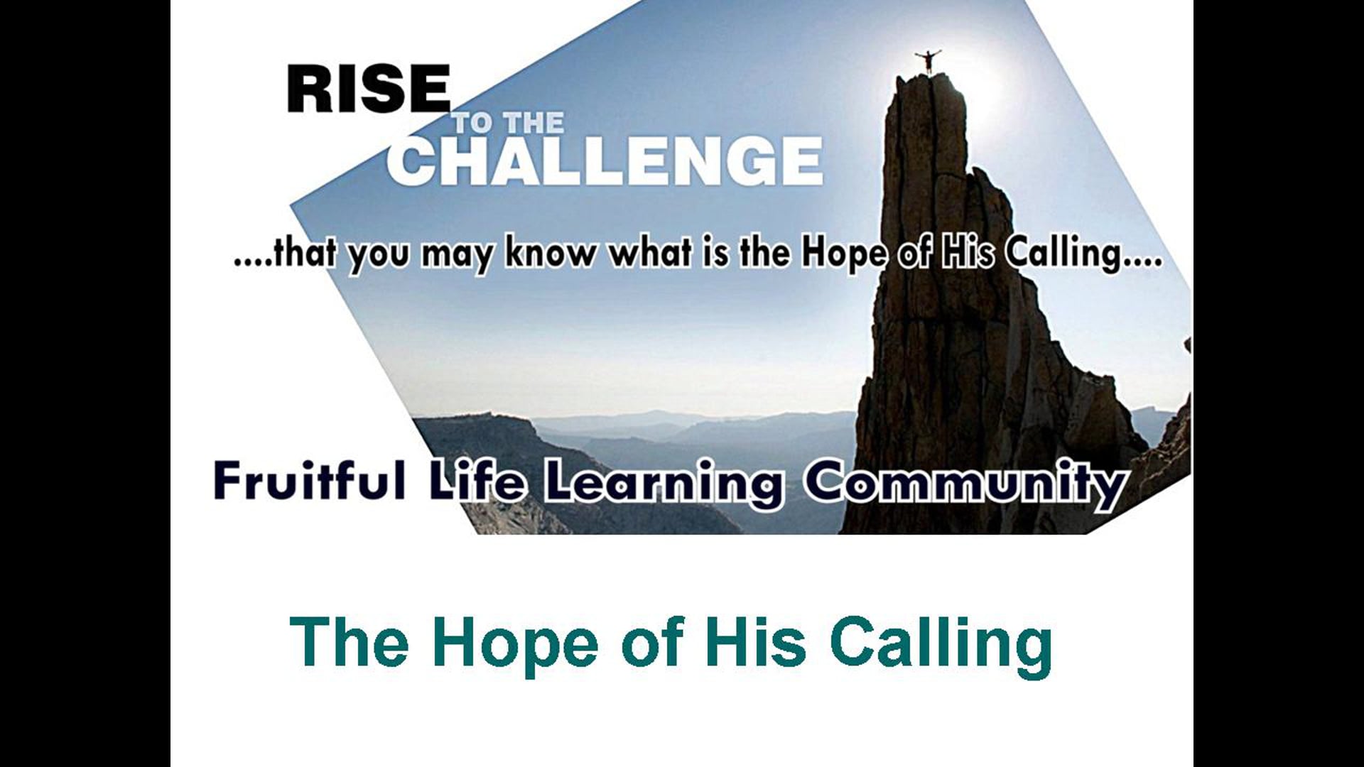 The Hope of His Calling (Part 1)