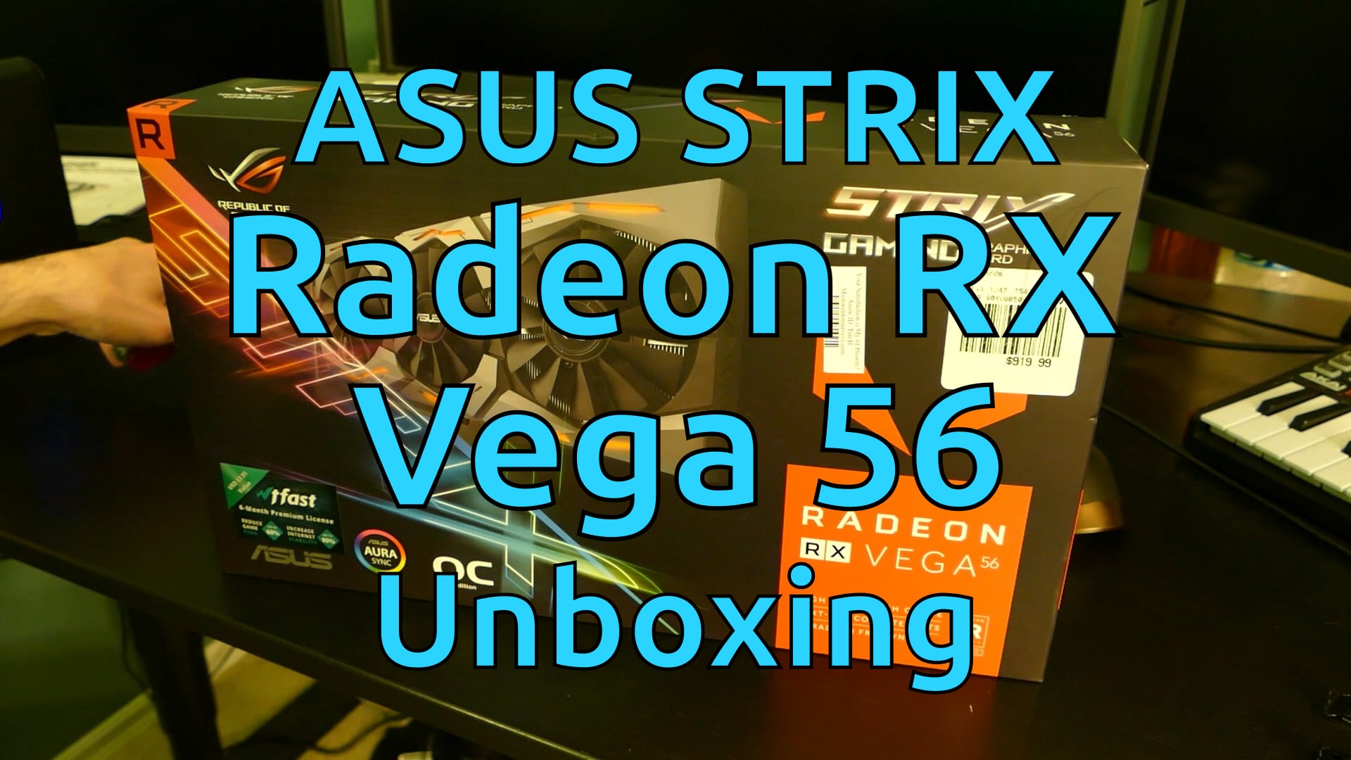 AMD Vega 56 (Asus STRIX) Unboxing