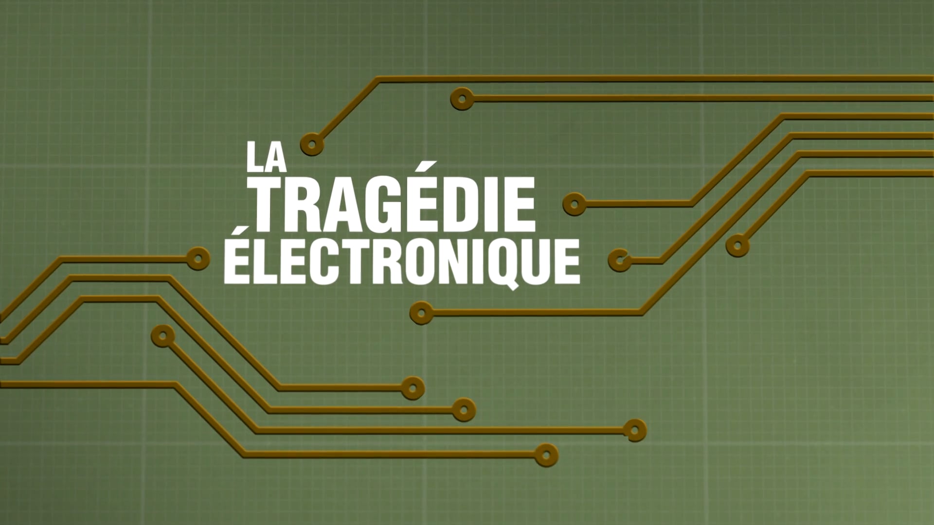 LA TRAGÉDIE ÉLECTRONIQUE