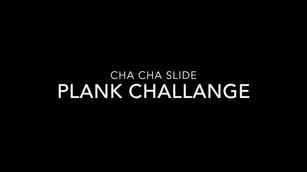 Cha Cha Slide Plank Challange on Vimeo