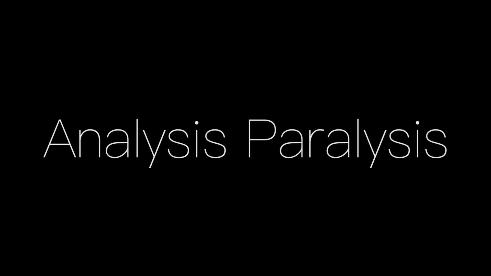 Analysis Paralysis Movie Trailer