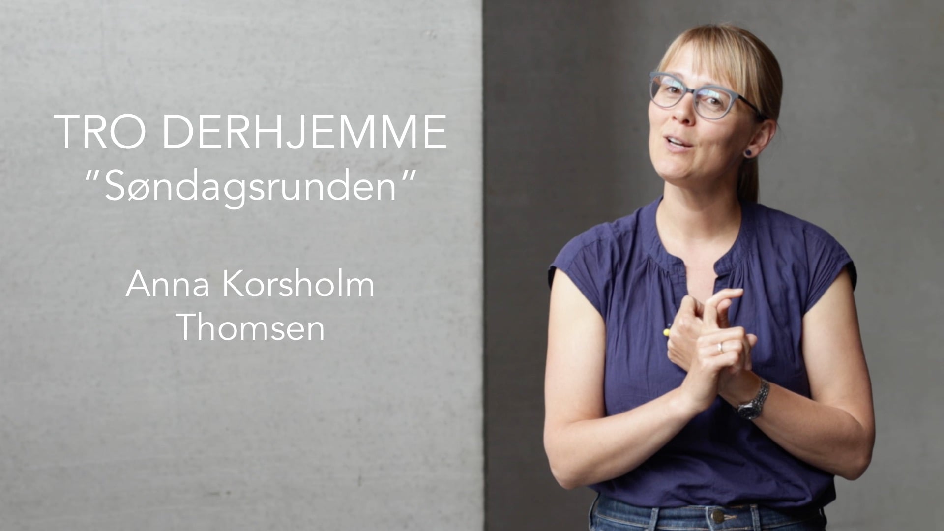 Søndagsrunden, Anna Korsholm Thomsen