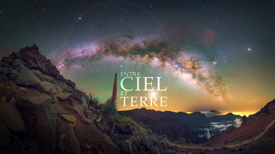 ENTRE CIEL ET TERRE - La Palma i 4K astrolapse