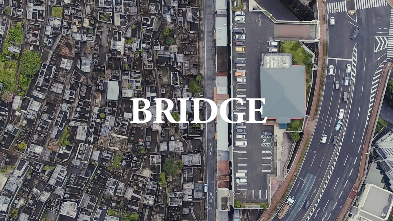 BRIDGE -Trailer-
