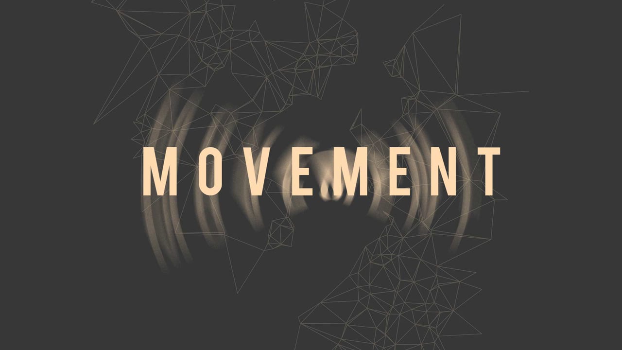 MOVEMENT: Week 2