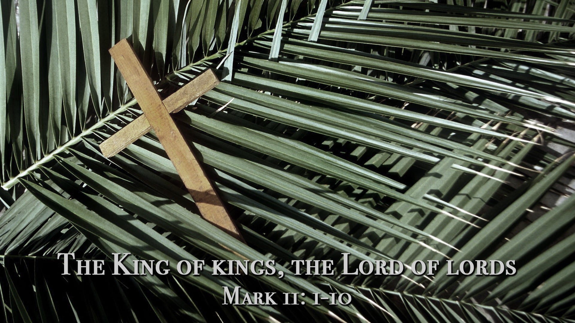 [March 24, 2018] The King of Kings, The Lord of Lords