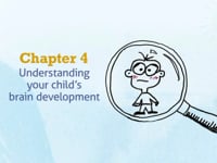 Chapter 4 - How does your child's brain work?
