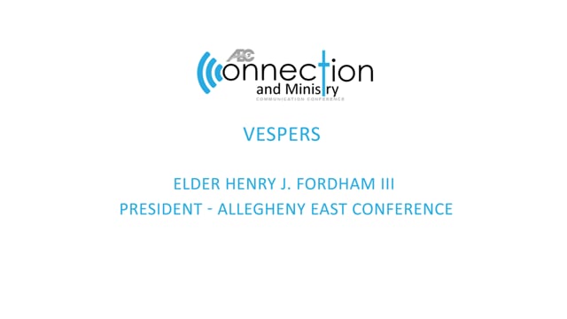Vespers - 2018 Communication Conference