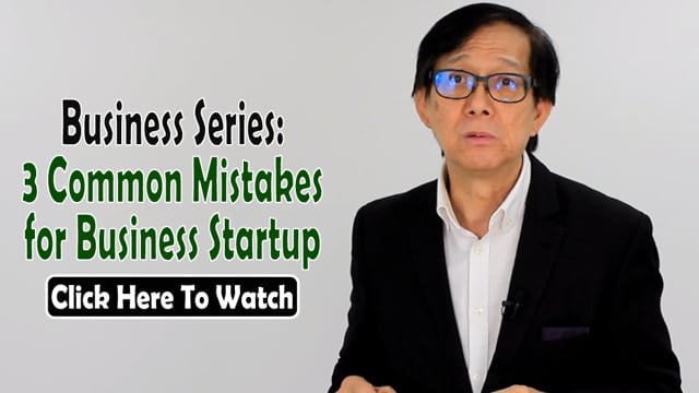 Business Series 3 Common Mistakes for Business Startup