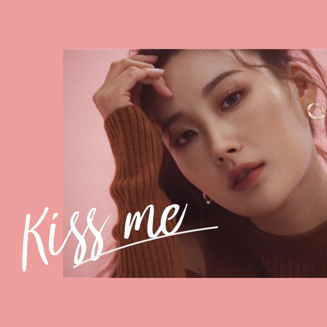 Kiss me