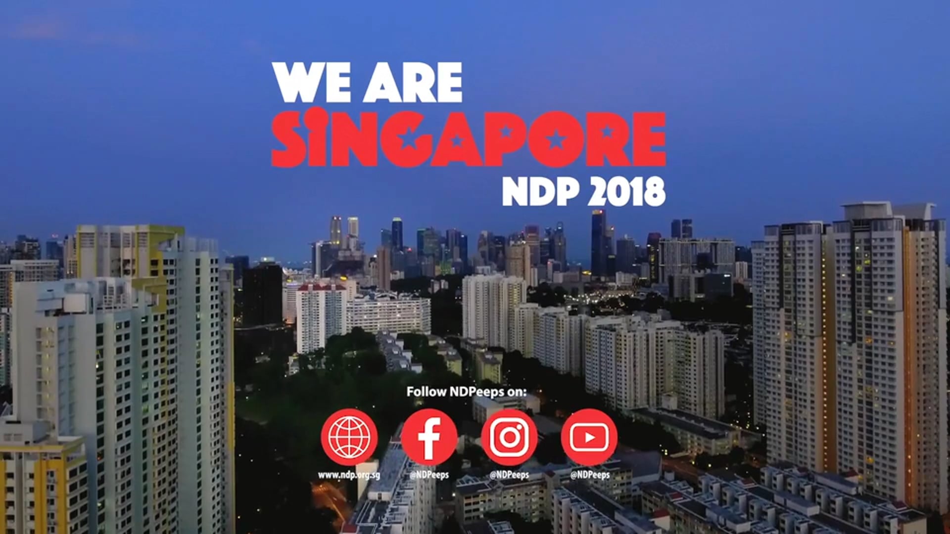 "We Are Singapore" NDP Singapore Music Video 2018