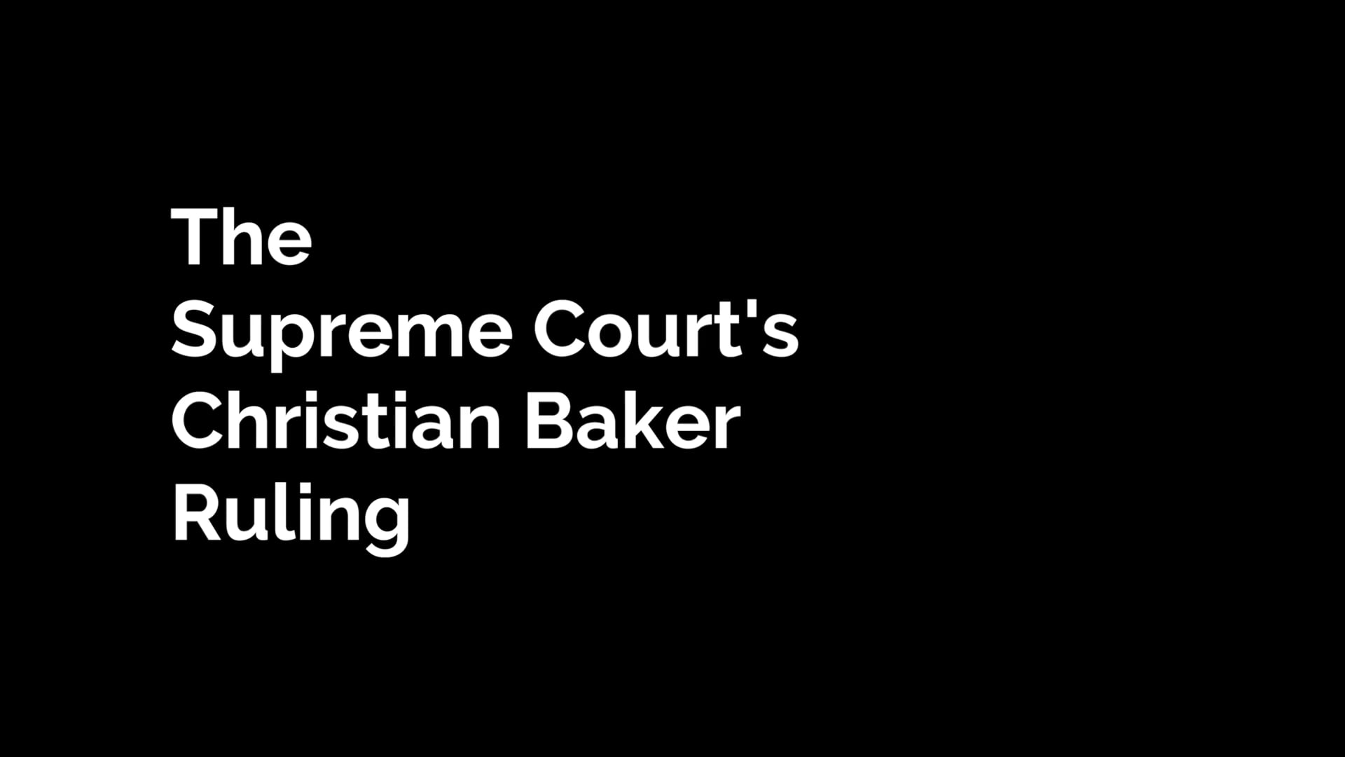 Supreme Court S Christian Baker Ruling On Vimeo