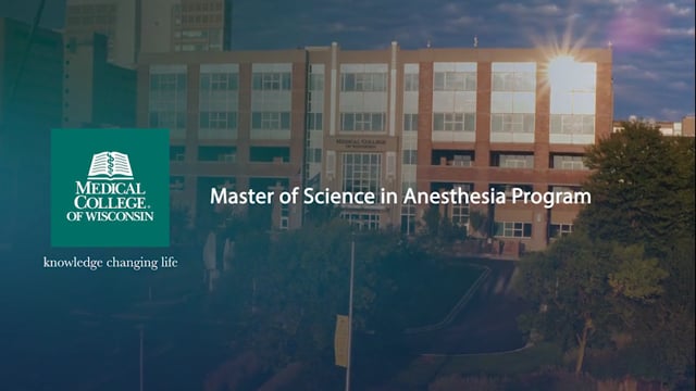 Medical College of Wisconsin - Master of Science in Anesthesia Program