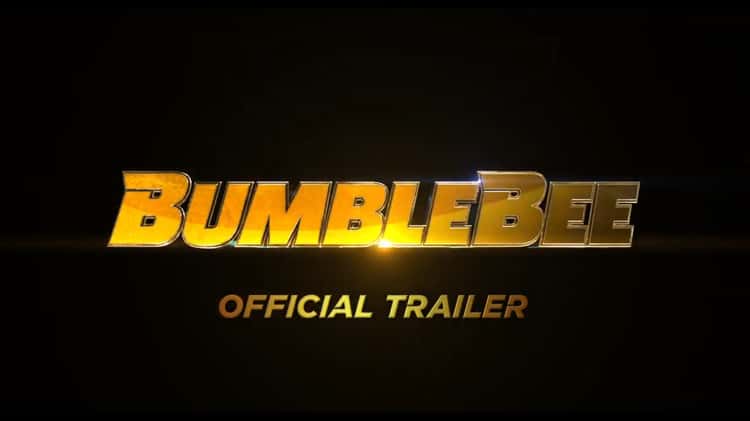 Bumblebee (2018) - New Official Trailer - Paramount Pictures 