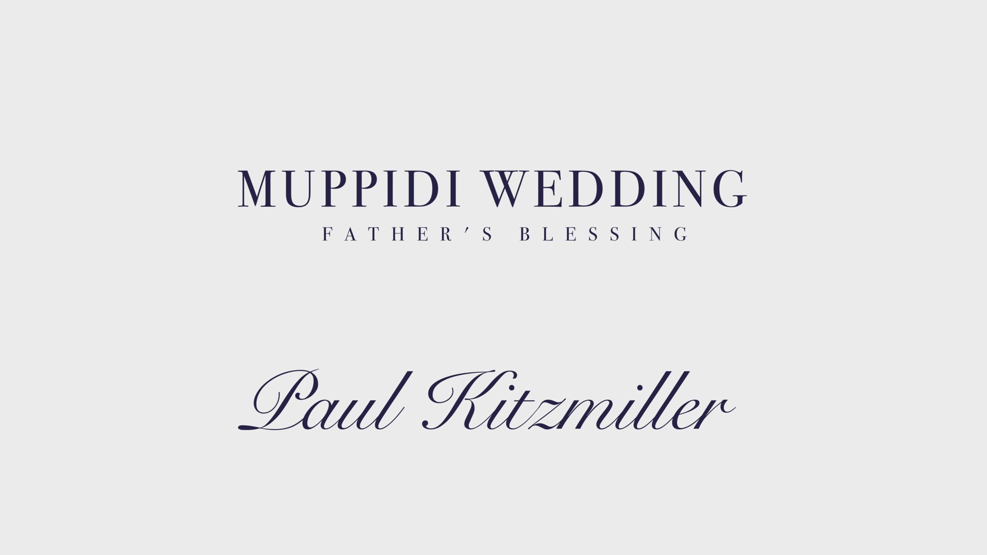 Muppidi-Kitzmiller - Fathers Blessing